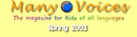 Many Voices: Spring 2003 - Roxaboxen!